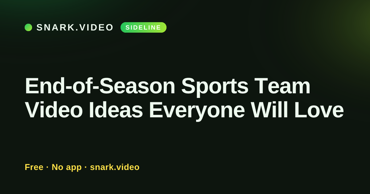 End-of-Season Sports Team Video Ideas Everyone Will Love