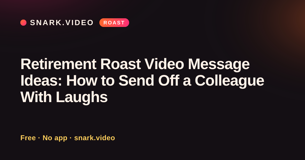 Retirement Roast Video Message Ideas: How to Send Off a Colleague With Laughs